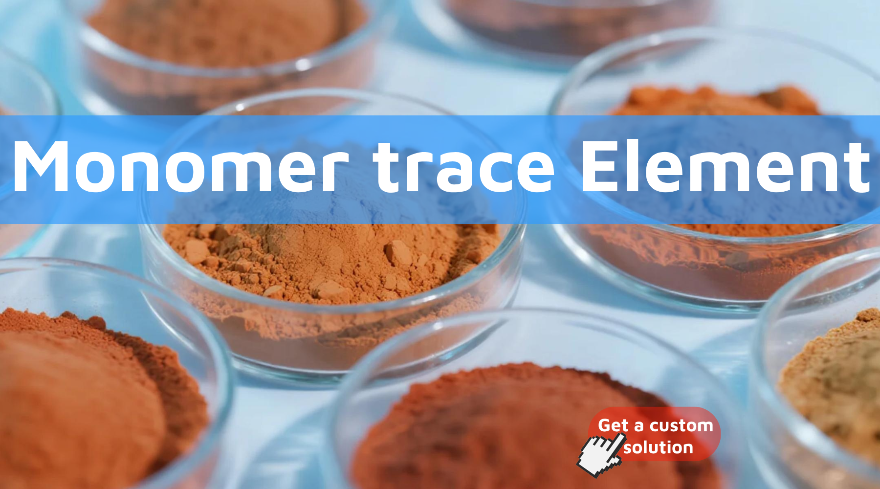 1.Monomer trace Element