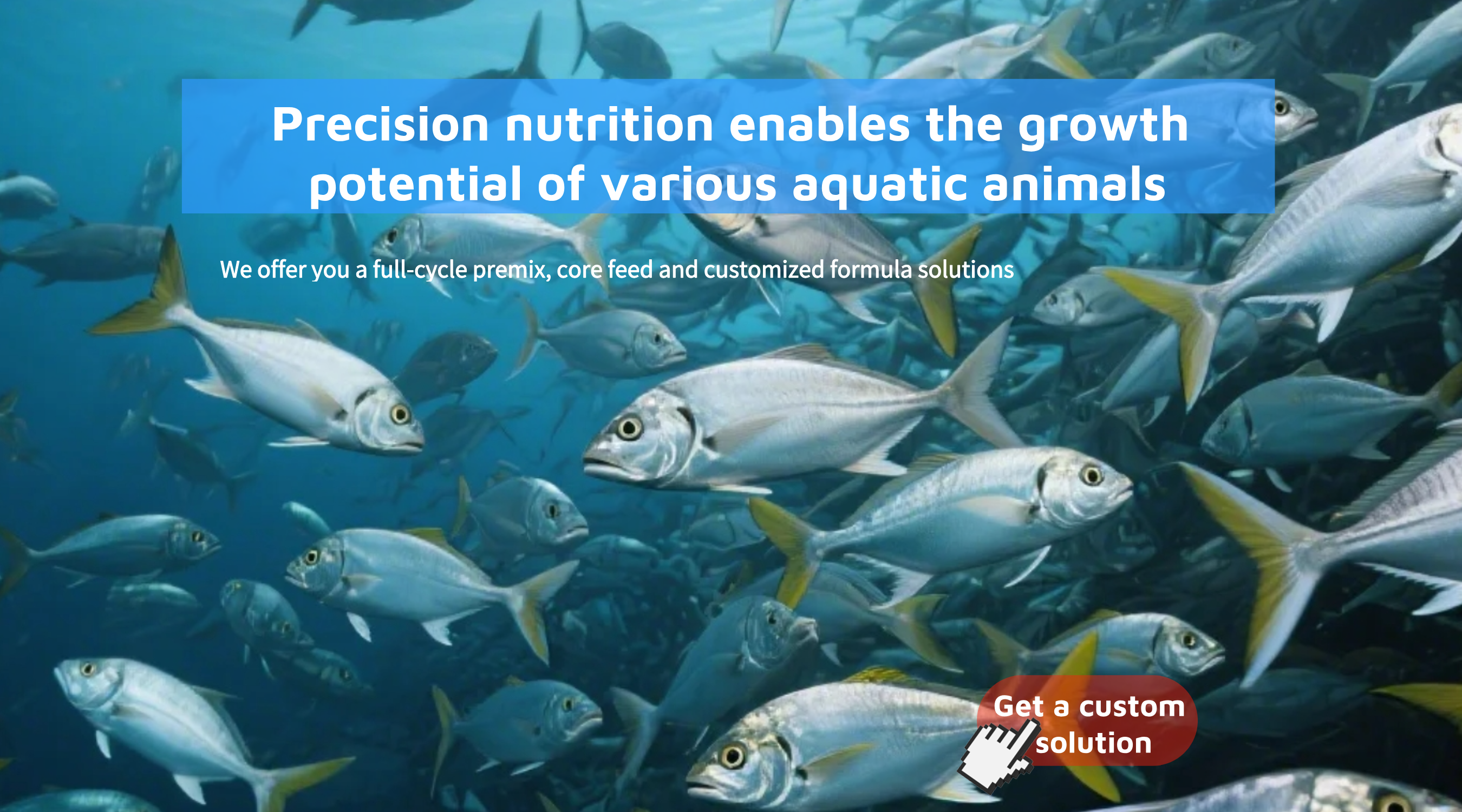 Precision nutrition enables the growthpotential of various aquatic animals